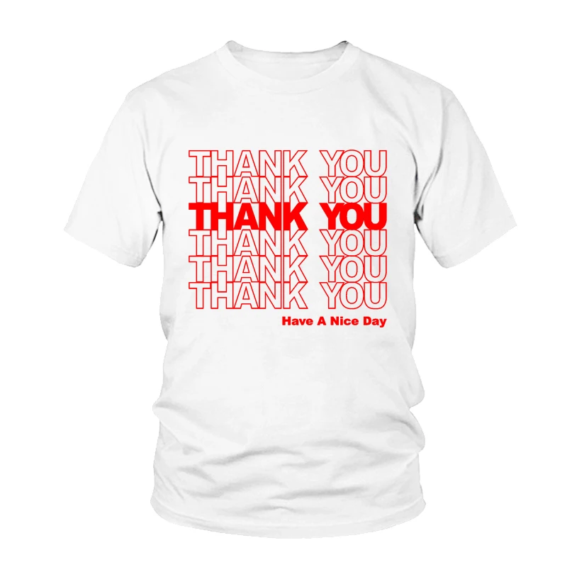 Женская футболка с надписью Thank You Have A Nice Day летняя модная женская круглым вырезом