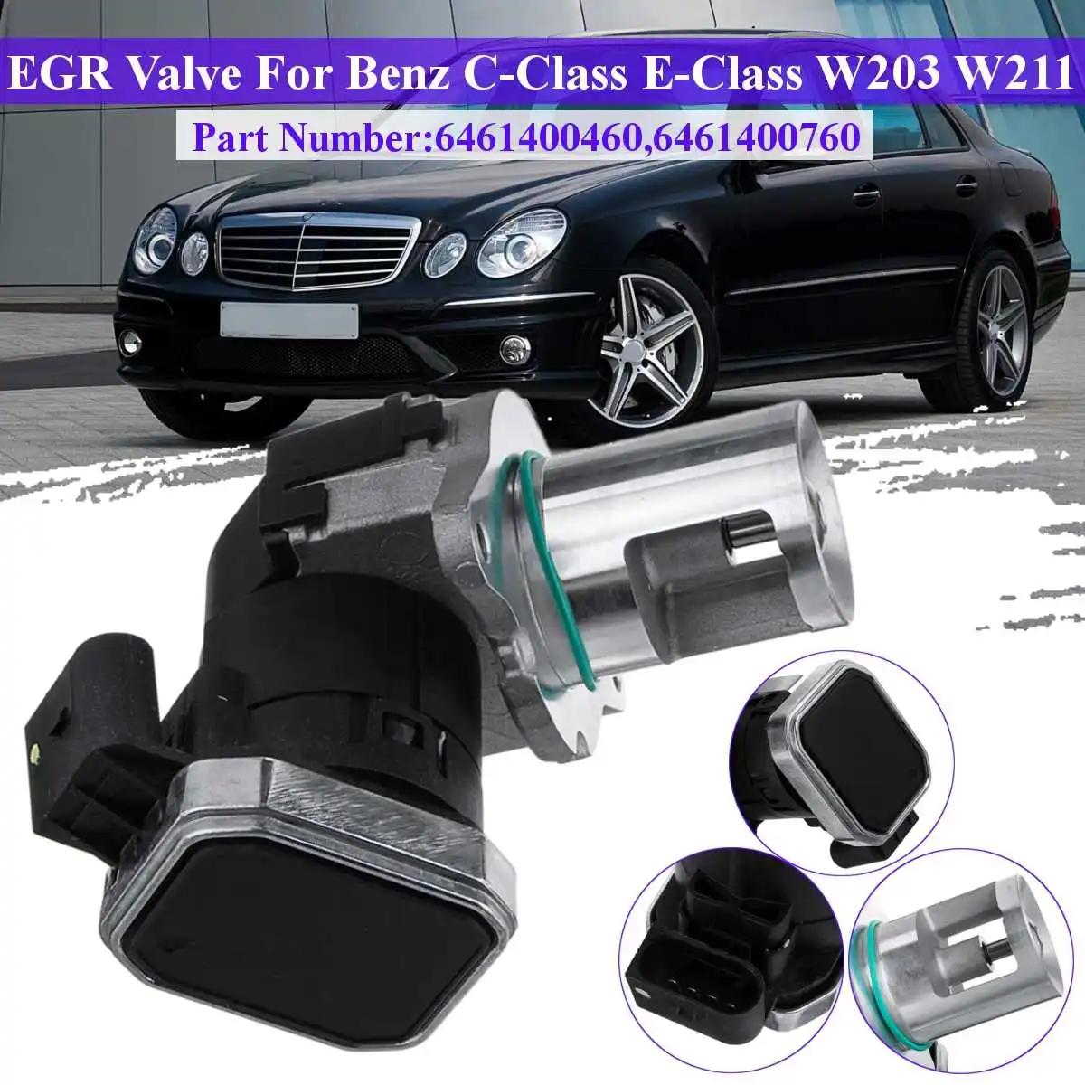 Car Exhaust Gas Recirculation Valve EGR Valve For Mercedes C-Class E-Class CLK W203 W211 S203#6461400460 6461400760 Accessories