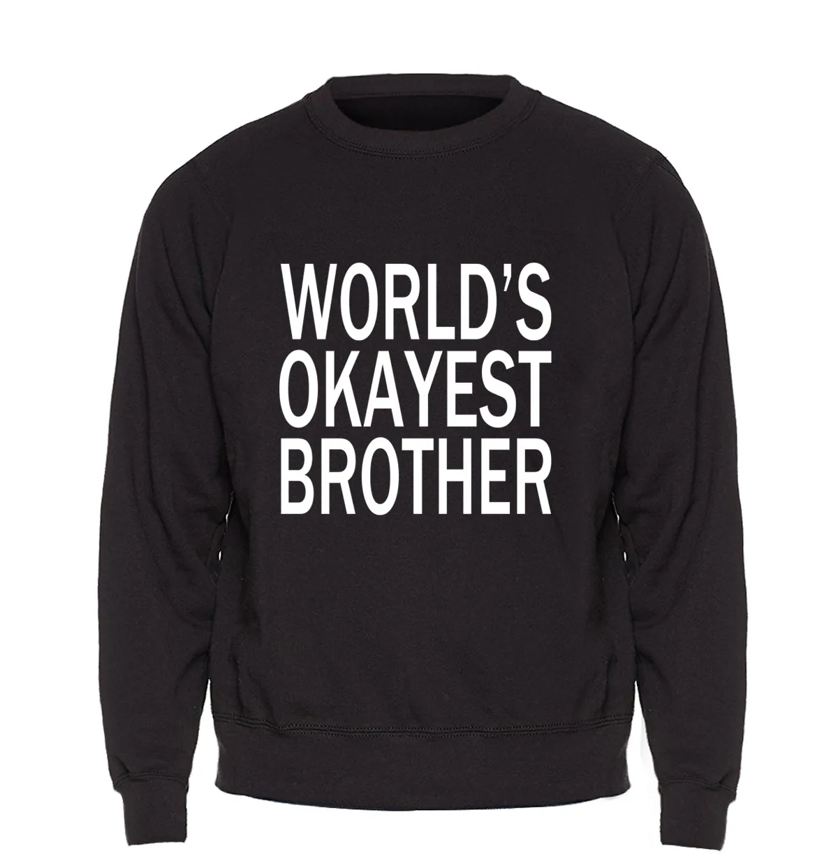 Миры Okayest Brother Рубашка Забавный свитшот для мужчин большой брат подарок сестры
