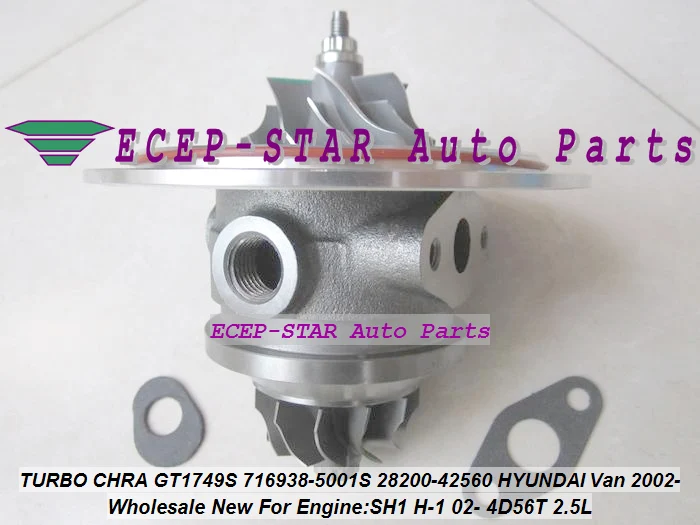 Картридж Turbo CHRA GT1749S 716938 -5001С -0001 28200-42560 Для HYUNDAI Starex Van H-1 H1 02- D4BH 4D56T 2.5L 140HP