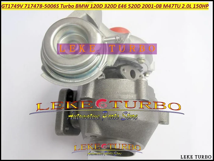 Бесплатная доставка GT1749V 717478-5006S 717478-0004 717478-717478 0005-717478 Turbo для BMW 120D 320D E46 520D 0003-08 M47TU