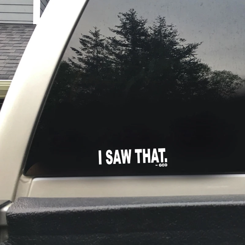 QYPF 15.9CM*4CM Funny "I SAW THAT. ~ GOD" Vinyl Car-styling Car Sticker Decal Black Silver C15-3318 | Автомобили и