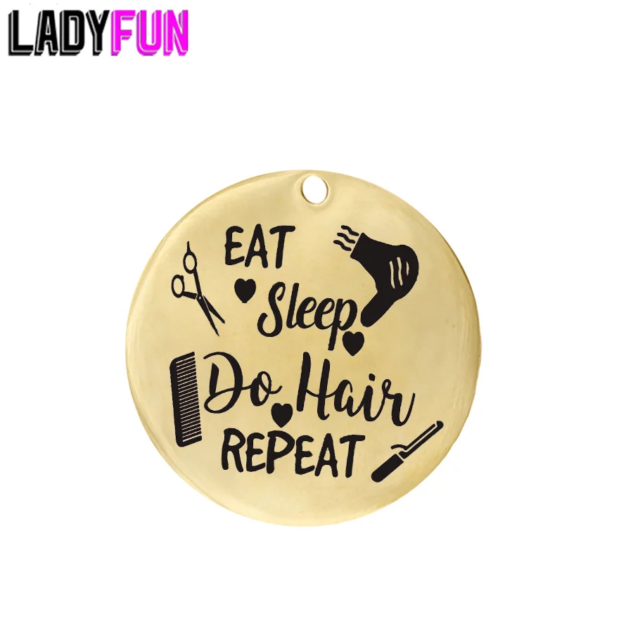 Ladyfun настраиваемый Eat Sleep Do Повтор волос Подвеска Шарм Круглый 25 мм стилист волос подарок унисекс Женские Подвески для изготовления ювелирных изделий