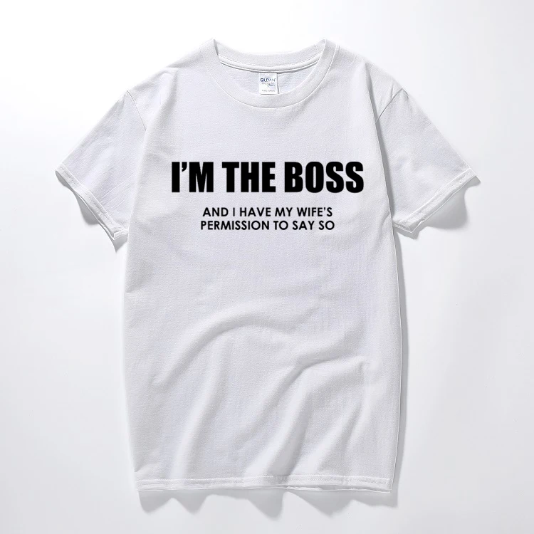 Белый Я Boss Веселые Мужская футболка муж жена правила Новинка идея подарка на день рождения наивысшего качества из хлопка футболка с короткими рукавами - Цвет: Белый