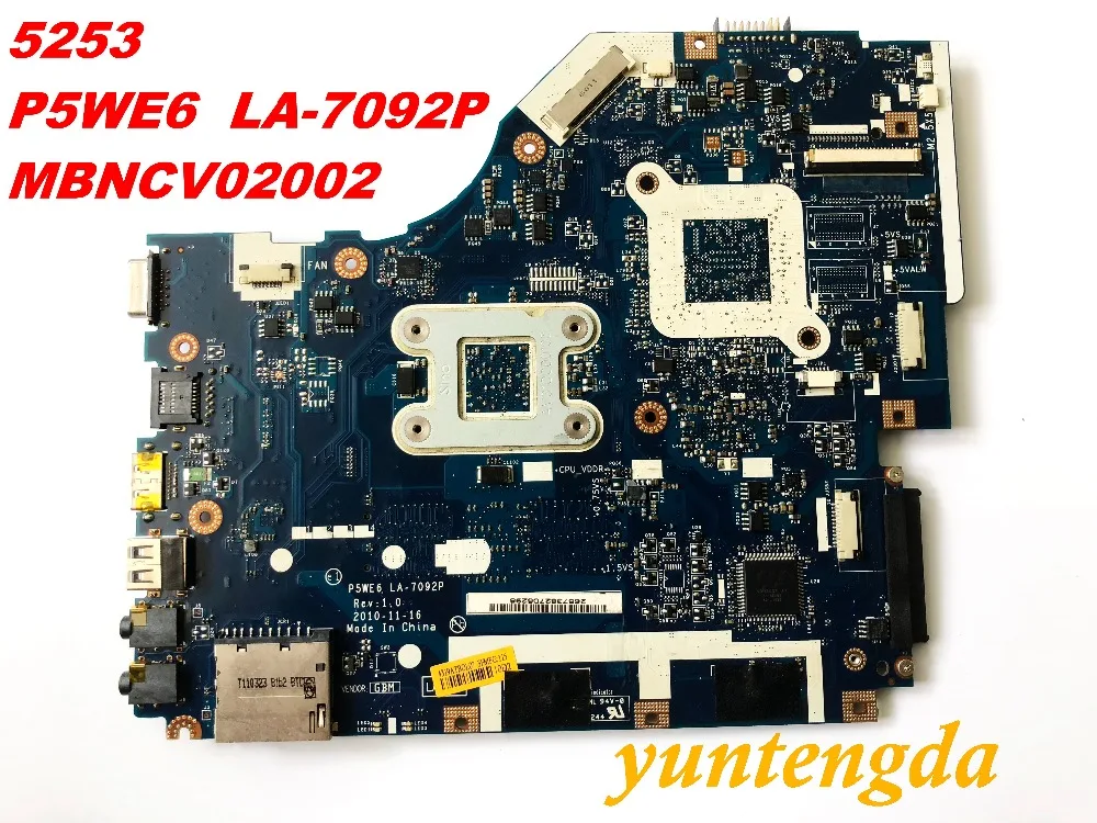 Оригинальный Для ACER 5253 материнская плата P5WE6 LA 7092P MBNCV02002 протестированный отлично