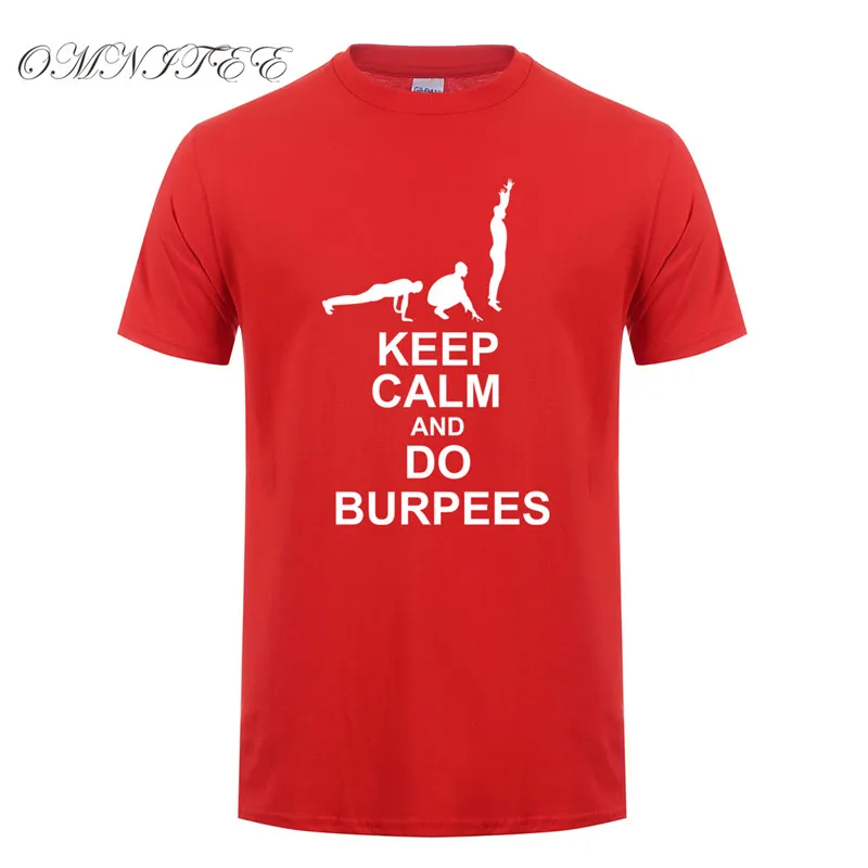 Мужская Летняя мода Gymer футболки Keep Calm и Do Burpees футболки короткий рукав хлопок фитнес мужские футболки XS-3XL OT-879 - Цвет: As picture