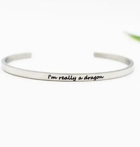 im really a dragon Любовный браслет ободряющие цитаты браслеты 316L женское из нержавеющей стали вдохновляющие ювелирные изделия серебро любовь браслеты для женщин - Окраска металла: im really a dragon