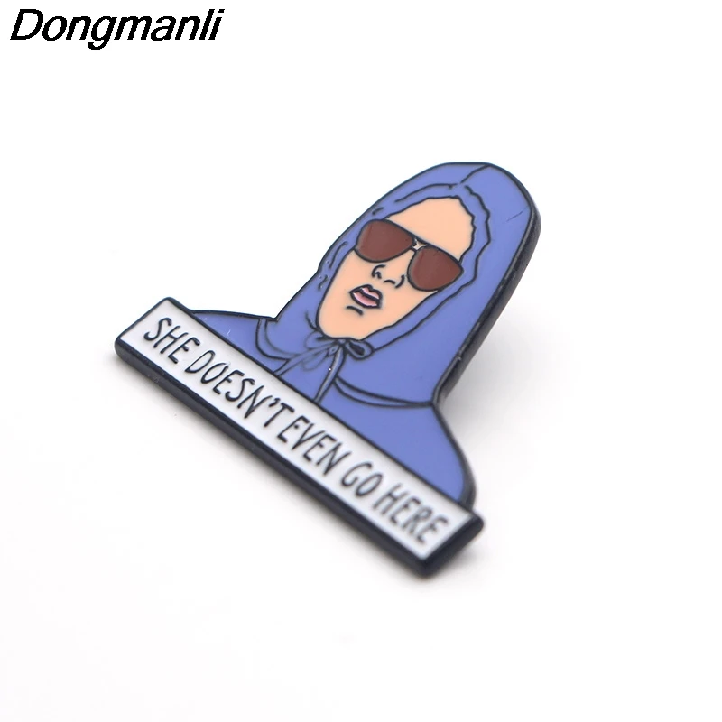P3771 Dongmanli Мода она даже не идет сюда металлические эмалированные броши и булавки Нагрудный значок для рюкзака воротник ювелирные изделия