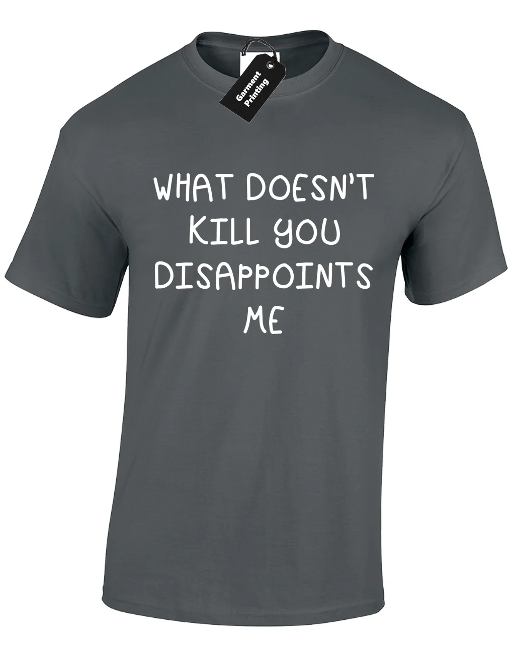 WHAT DOESNT KILL YOU DISAPPOINTS ME Мужская футболка RUDE HUMOUR SARCASTIC Новинка Удобная Бесплатная