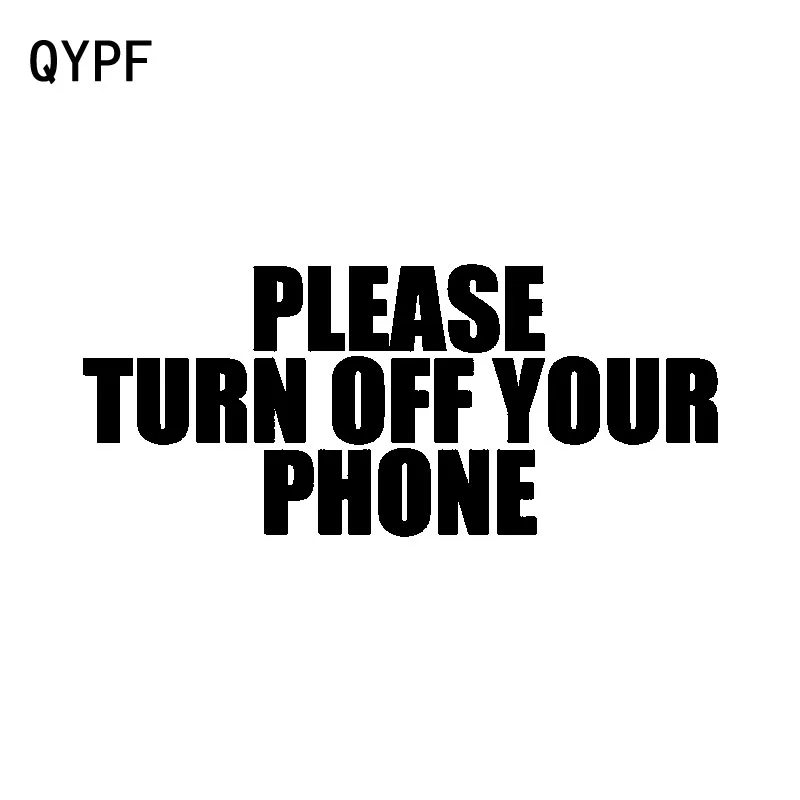 QYPF 17 5 см * 7 пожалуйста выключите свой телефон виниловый декоративный