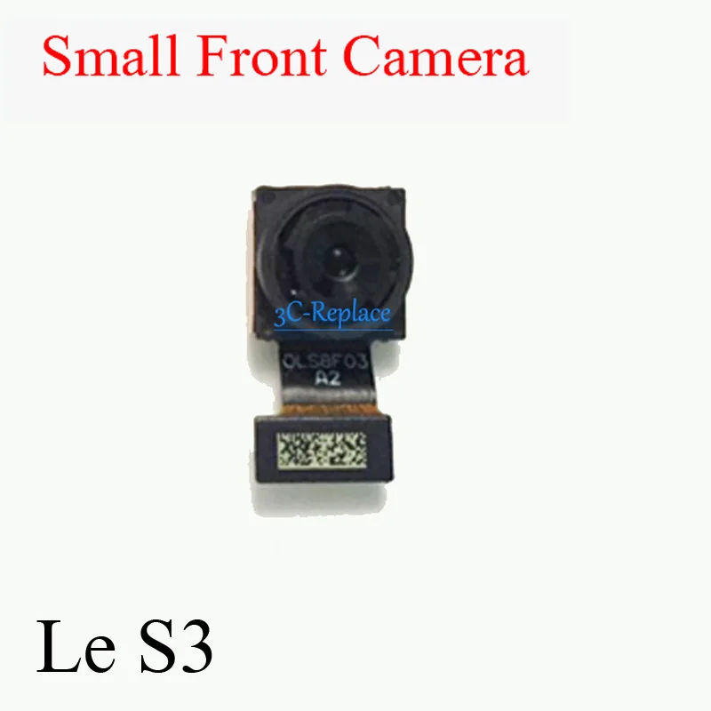Front Camera le s3 Для LeTV LeEco Le 2 Le2 Pro Le S3 X520 X620 X527 X626 задняя основная большая камера Маленькая фронтальная камера гибкий кабель лента - Цвет: Front Camera le s3