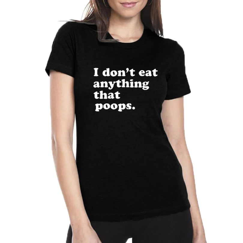 Я не употреблять в пищу что нибудь Poops футболка веганских материалов новые