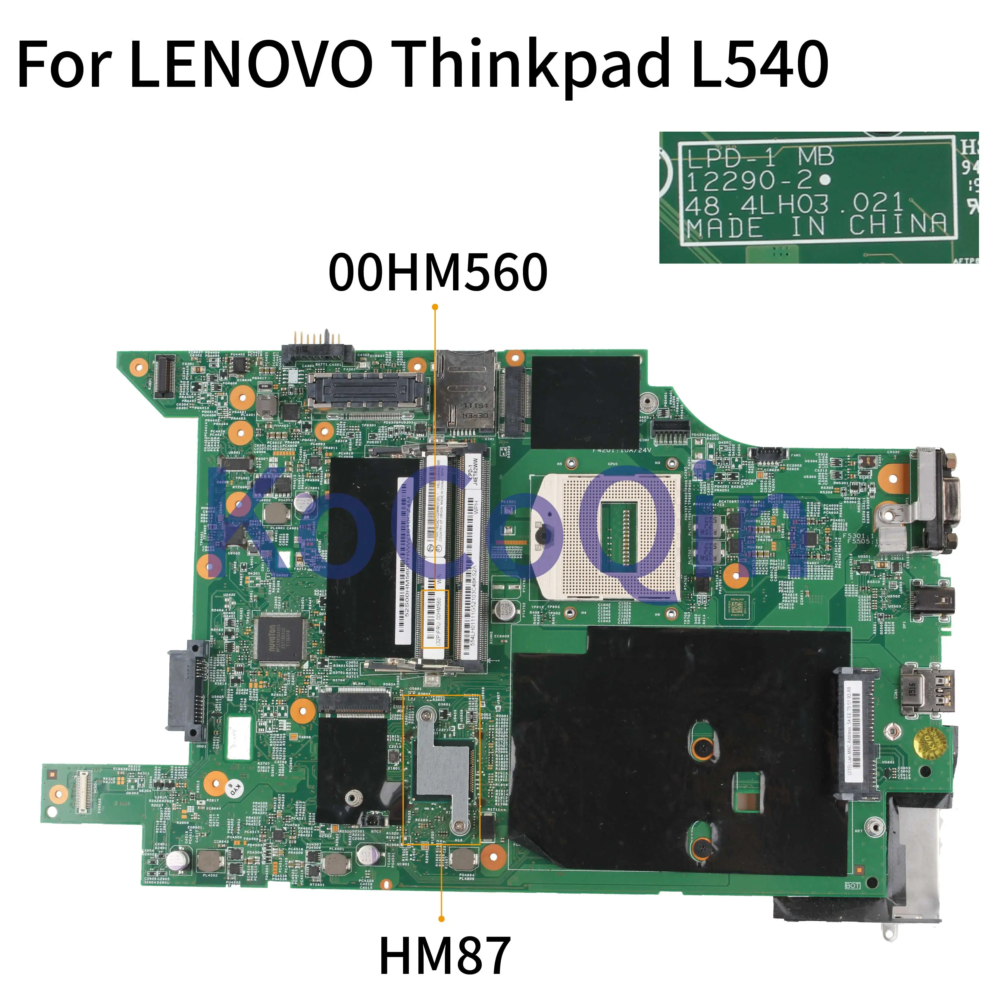 KoCoQin Laptop motherboard For LENOVO Thinkpad L540 Mainboard 00HM562 04X2034 04X2032 00HM560 12290-2 48.4LH03.021 HM86