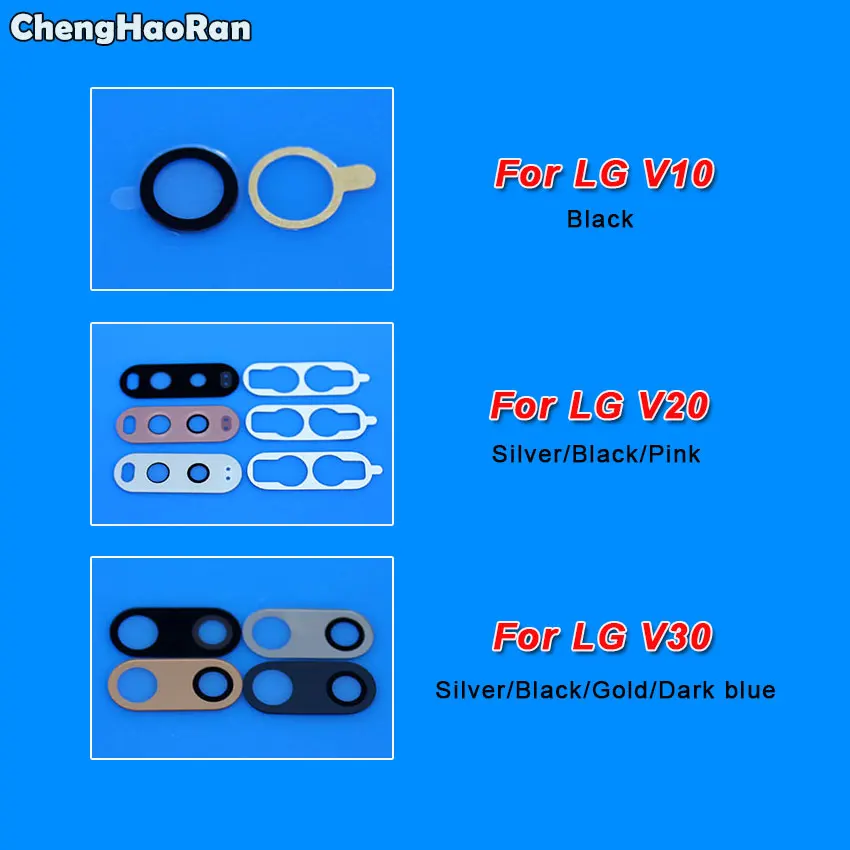 ChengHaoRan для LG V10 V20 V30 H910 H915 H930 H933 VS996 LS997 US996 задняя крышка объектива камеры