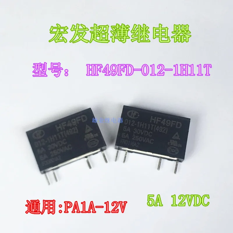 

HF49FD-012-1H11T PA1A-12V HF49FD-012-1H11