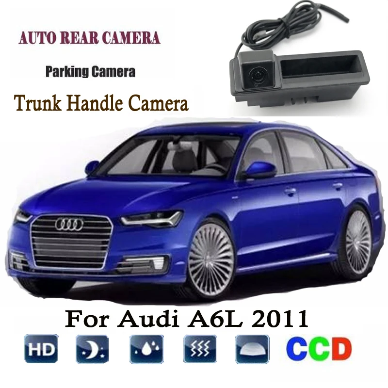 

Car Rear View Camera For Audi A6L 2011 Instead of Original Factory Trunk Handle Camera / Reversing camera Backup