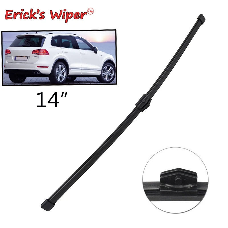 Заднее стекло Erick's Wiper 14 дюймов для VW Touareg MK2 2010 2016 2017 2018|wiper blade|rear wiper bladewiper |