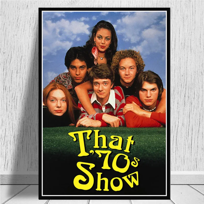 Что 70 s шоу классические телевизионные сериалы пользовательский художественный постер картина Картина Настенная картина домашний декор, плакаты и принты - Цвет: 0005