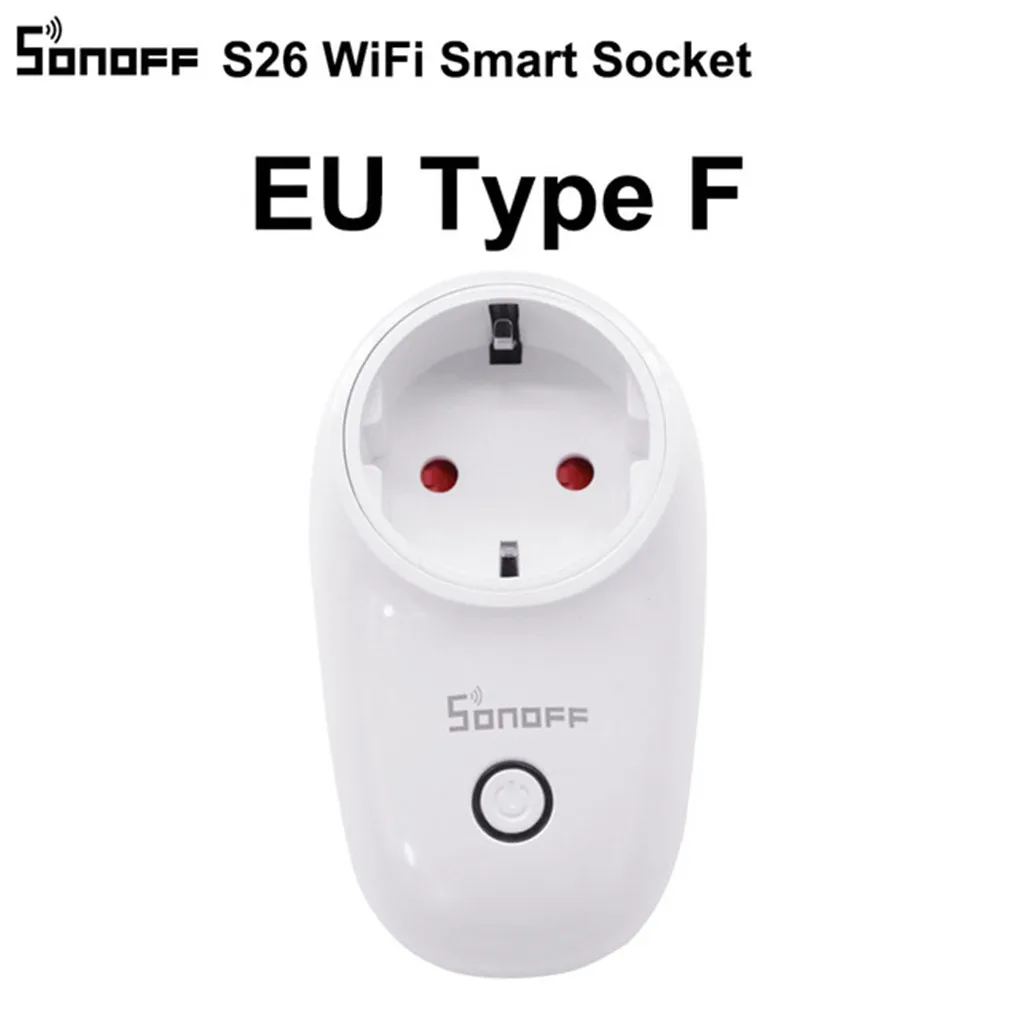 Sonoff S26 Базовая Wifi умная розетка US/EU/UK/AU/BR, беспроводная вилка, умный дом, выключатель питания, розетка, работает с Google Home Alexa - Цвет: sonoff S26F EU-Fplug