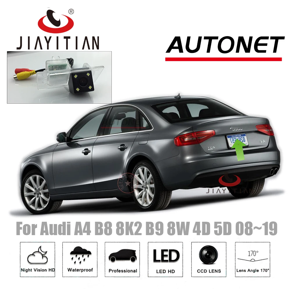 JiaYiTian задняя камера для Audi A4 B8 8K2 B9 8W 4D sedan 5D wagon 2008 ~ 2019 CCD ночного видения запасная