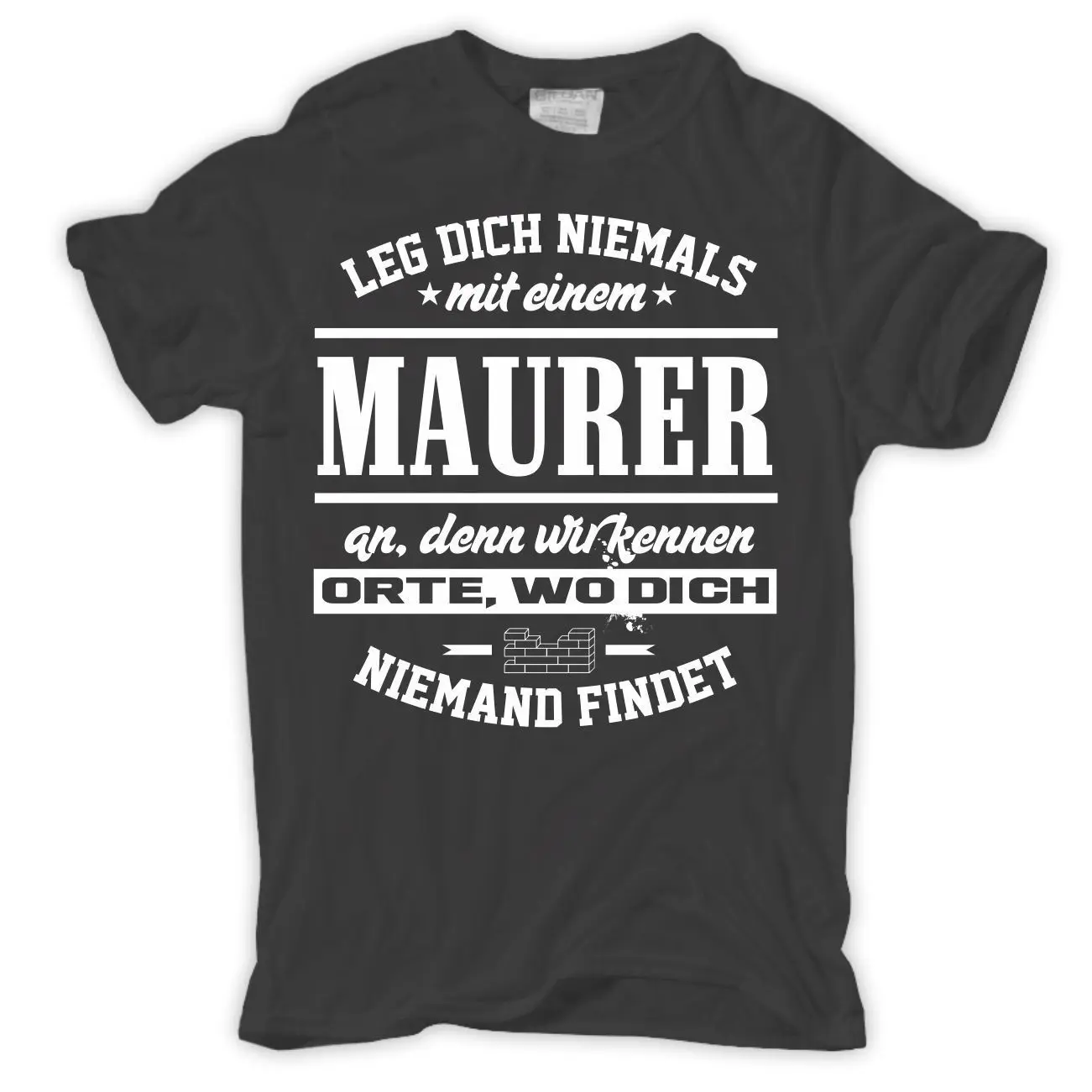 Футболка Leg dich nie mit einem Maurer an Bau Handwerker Geschenk Geburtstag Удобная футболка Повседневная с