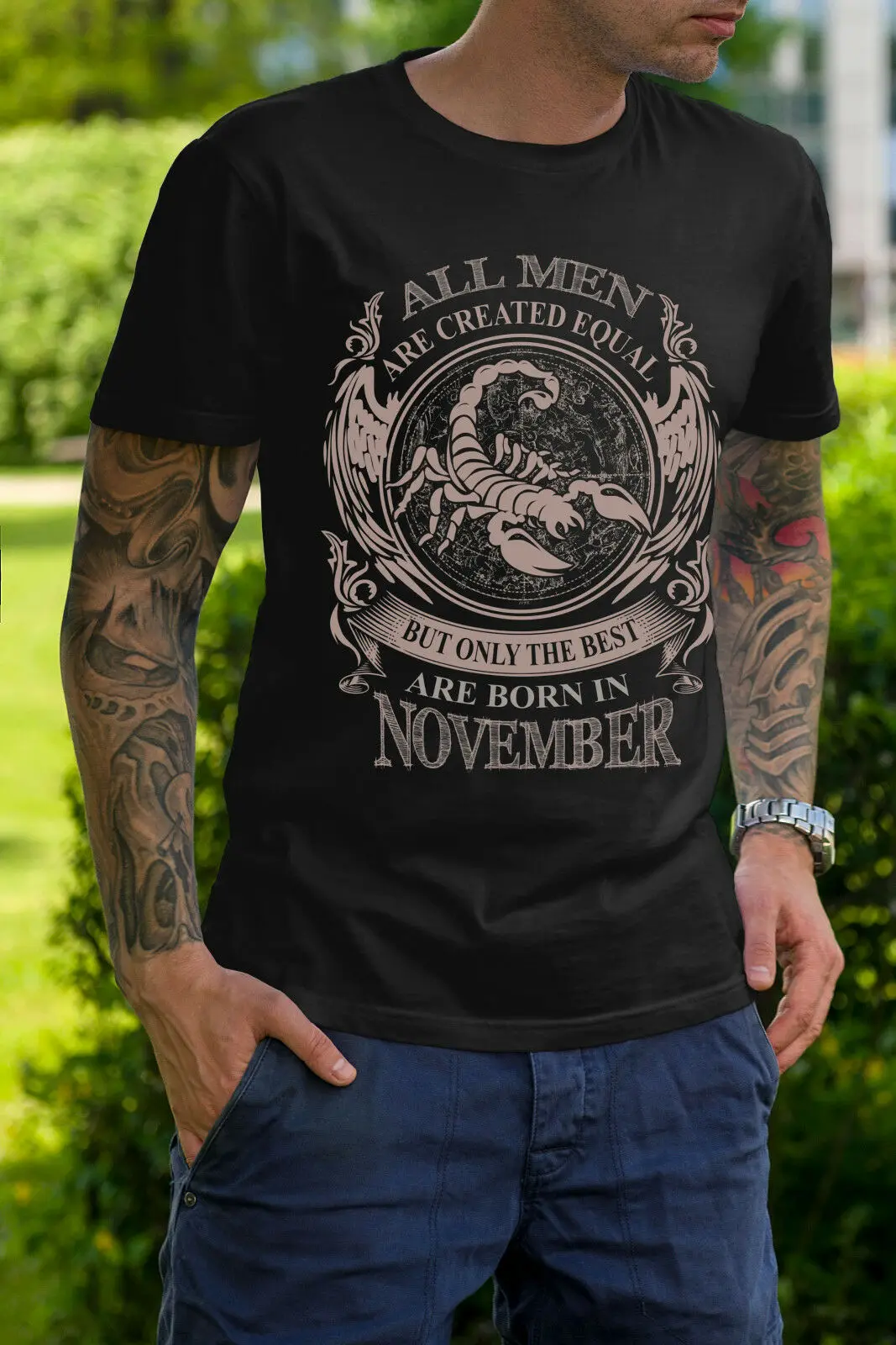 

2019 Fashion All Men Are Created Equal But Only The Best Are Born In November Size S-3Xl Tees