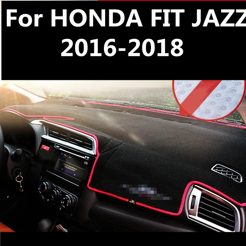Для HONDA FIT JAZZ 2016 2018 крышка приборной панели коврик солнцезащитный тент Избегайте