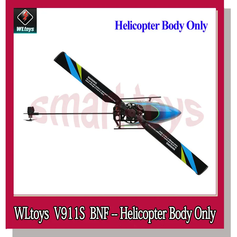 WLtoys V911S BNF 2 4G 4CH 6-Aixs Gyro Flybarless RC вертолет только без пульта дистанционного