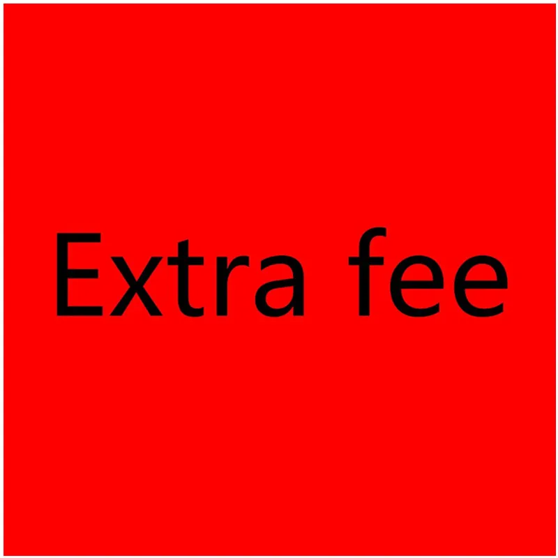 

extra fee