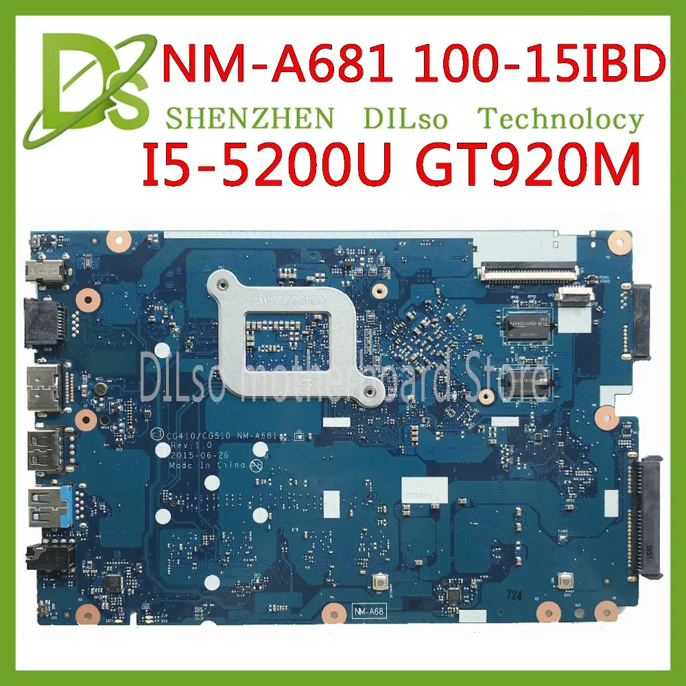 KEFU 100-15IBD материнская плата для lenovo CG410/CG510 NM-A681 DDR3L i5-5200U 2G RAM GT920 тест 100% оригинал |