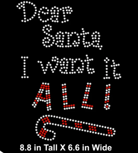 

Free shipping dear santa i want it all rhinestones transfers motif iron on for holidays red with white clear crystal