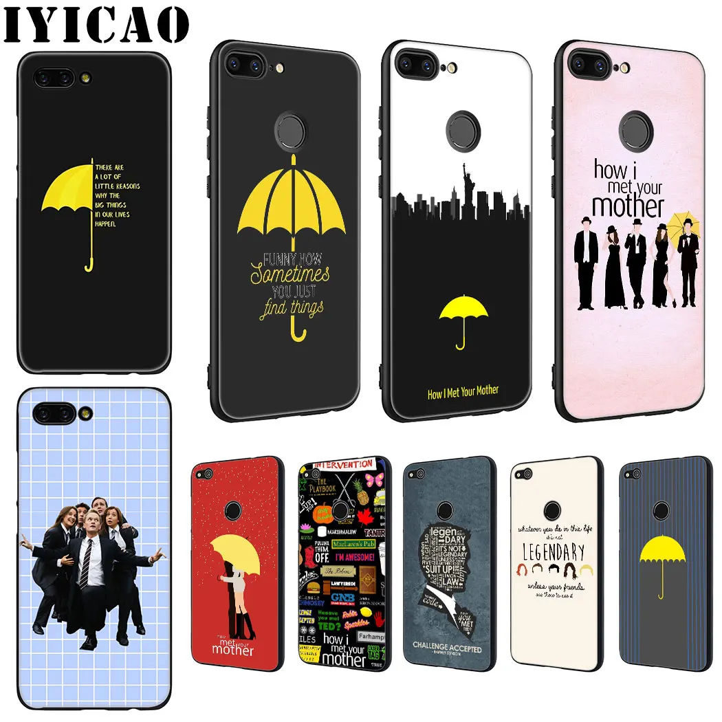 Мягкий чехол IYICAO с надписью How I Met Your Mother для Huawei Honor 6A 7A 9X 20 Pro 7C 7X 8 9 10 Lite 8X 8C Note View