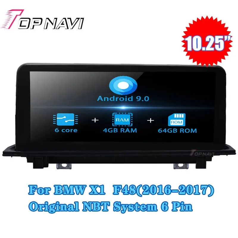 

Topnavi 10.25" Android 9.0 Car Stereo Player For BMW X1 F48 (2016-2017) GPS Navigation Radio NO DVD Media Center Double Din MP3
