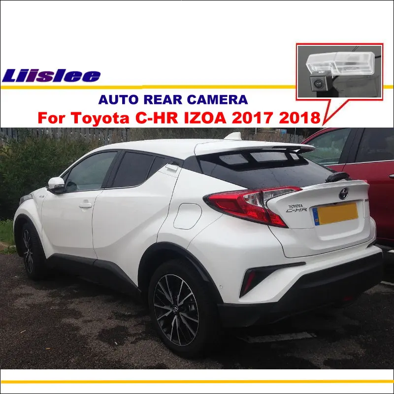 Car Rear View Camera For Toyota C-HR/CHR/IZOA 2017 2018 2019 2020 Parking Reverse / HD SONY CCD RCA NTST PAL CAM | Автомобили и