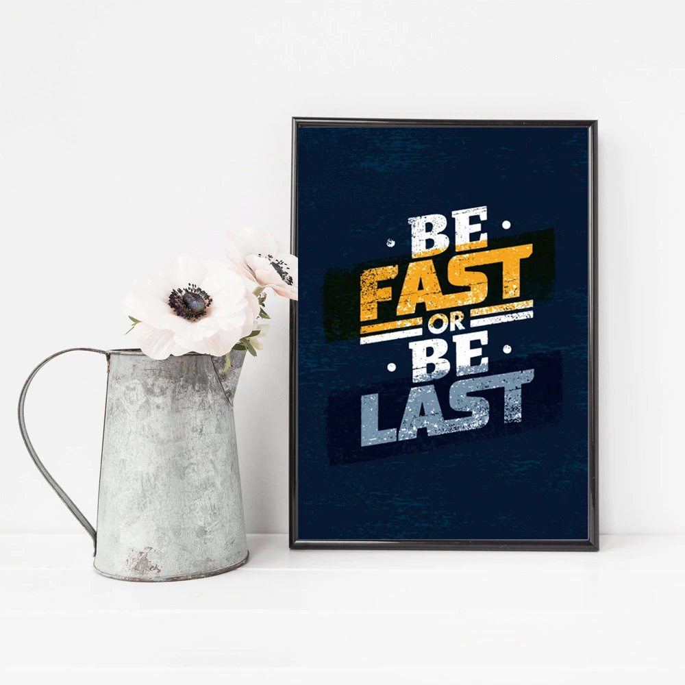 Мотивирующая Картина на холсте будьте быстрым или последний Мотивирующий постер