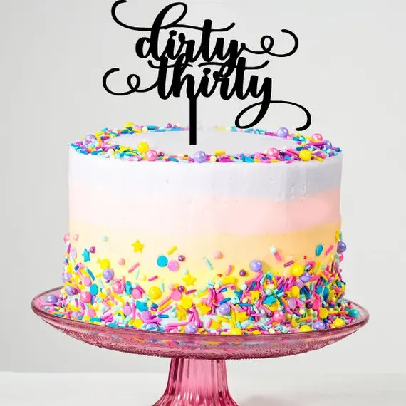 Dirty Thirty Birthday Cake Topper Black Acrylic Cake Topper Decorating Wedding Birthday Party Event Cake Decorations