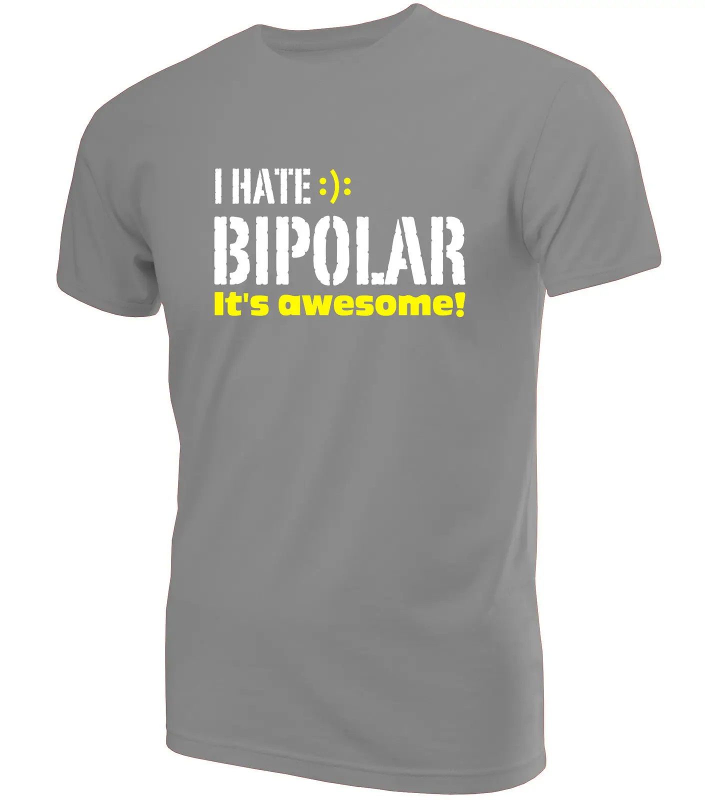 Я ненавижу Bipolar Футболка с принтом-Новинка на день рождения или подарок все