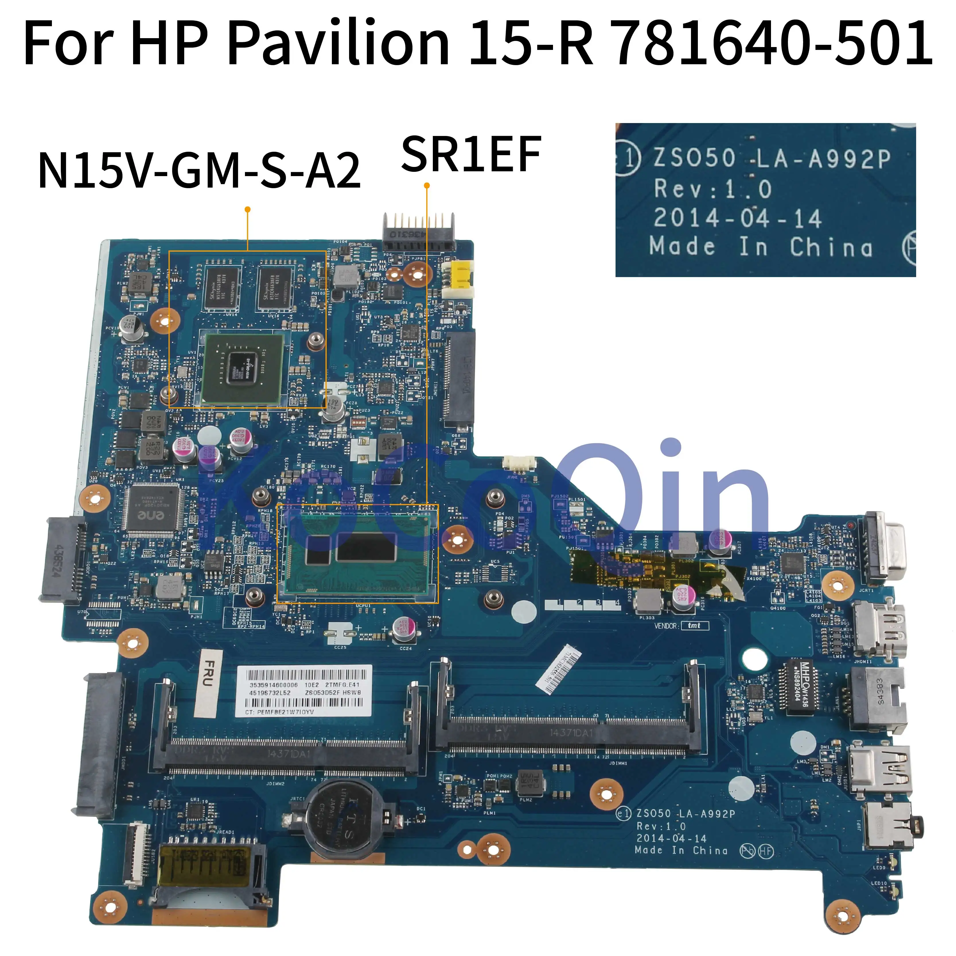 

KoCoQin материнская плата для ноутбука HP Pavilion 15-R 250 G3 I5-4210U материнская плата 781640-001 781640-501 LA-A992P SR1EF N15V-GM-S-A2