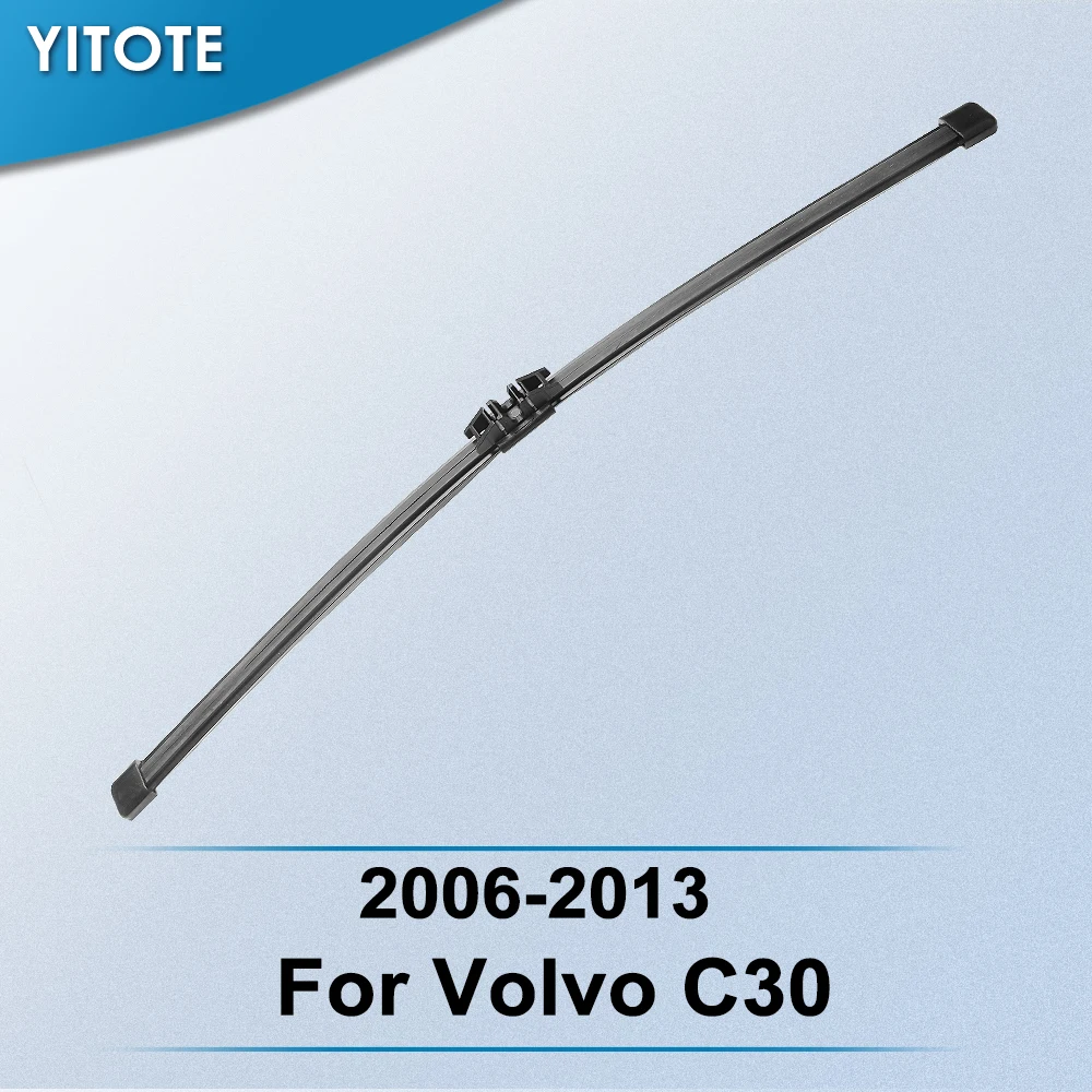 Задняя щетка стеклоочистителя YITOTE для Volvo C30 2006 2007 2008 2009 2010 2011 2012