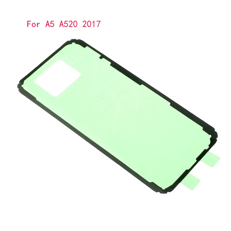 

10 шт./лот, задняя крышка для батареи, клейкая наклейка для Samsung Galaxy A5 (2017) A520 A520F, клейкая лента