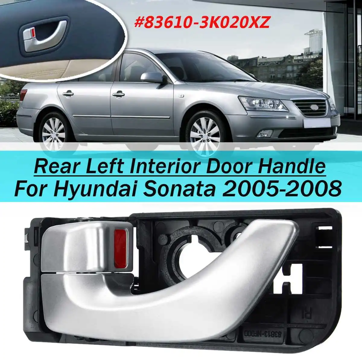 Rear Left 4 шт. Передняя Задняя Межкомнатная дверная ручка для hyundai Sonata 2005 2006 2007 2008 836203K020XZ, 836103K020XZ, 826203K020XZ, 826103K020 - Цвет: Rear Left