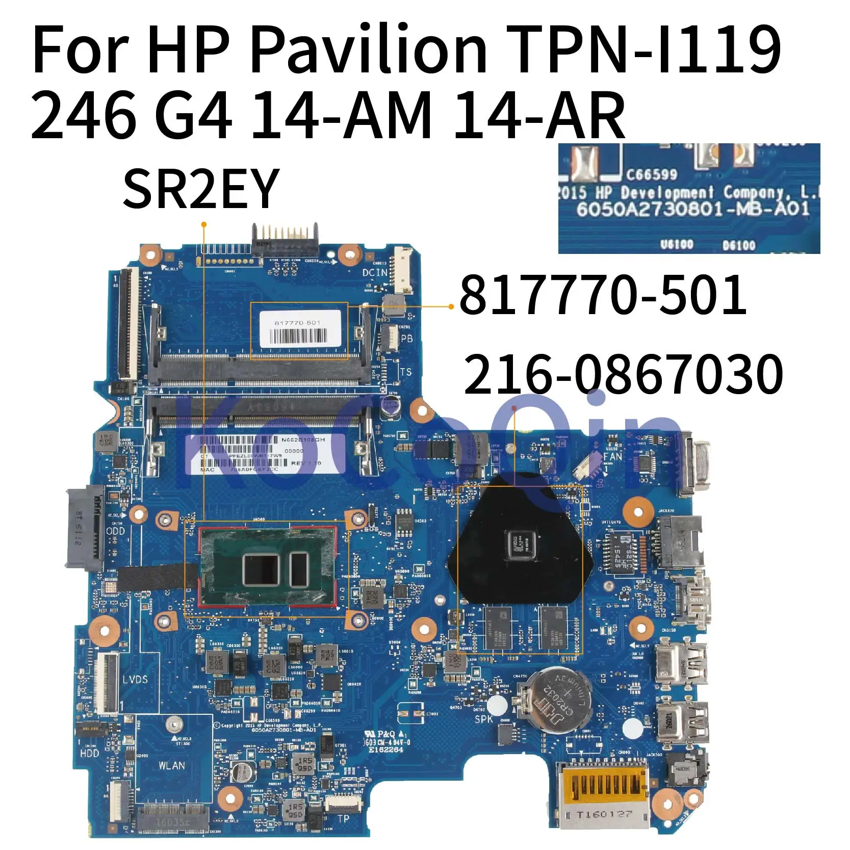 KoCoQin материнская плата для ноутбука HP TPN I119 240 246 G4 14 AM AR I5 6200U 817770 501 6050A2730801 MB A01 216