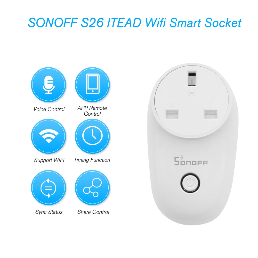 SONOFF S26 ITEAD Wifi умная розетка беспроводной пульт дистанционного управления адаптер для зарядки умный дом розетки US/UK/CN/AU/EU Тип - Цвет: UK
