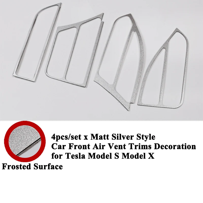 Matt Silver Style 4 шт./компл. Автомобильная Передняя вентиляционная отделка украшение на выходе рамка крышка наклейка Стайлинг ремонт автомобильные аксессуары для Tesla модель S модель X - Название цвета: Matt Silver Style
