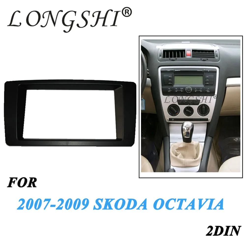 

Free shipping-Car refitting DVD frame,DVD panel,Dash Kit,Fascia,Radio Frame,Audio frame for 2007 2008 2009 Skoda Octavia 2DIN