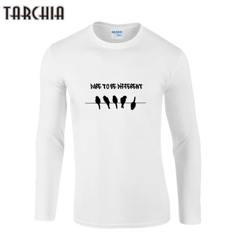 TARCHIA Men T Shirts DARE TO BE DIFFERENT Birds Printed Long Sleeve Round Neck Fitness Men T-Shirt Cotton Spring Men Clothing