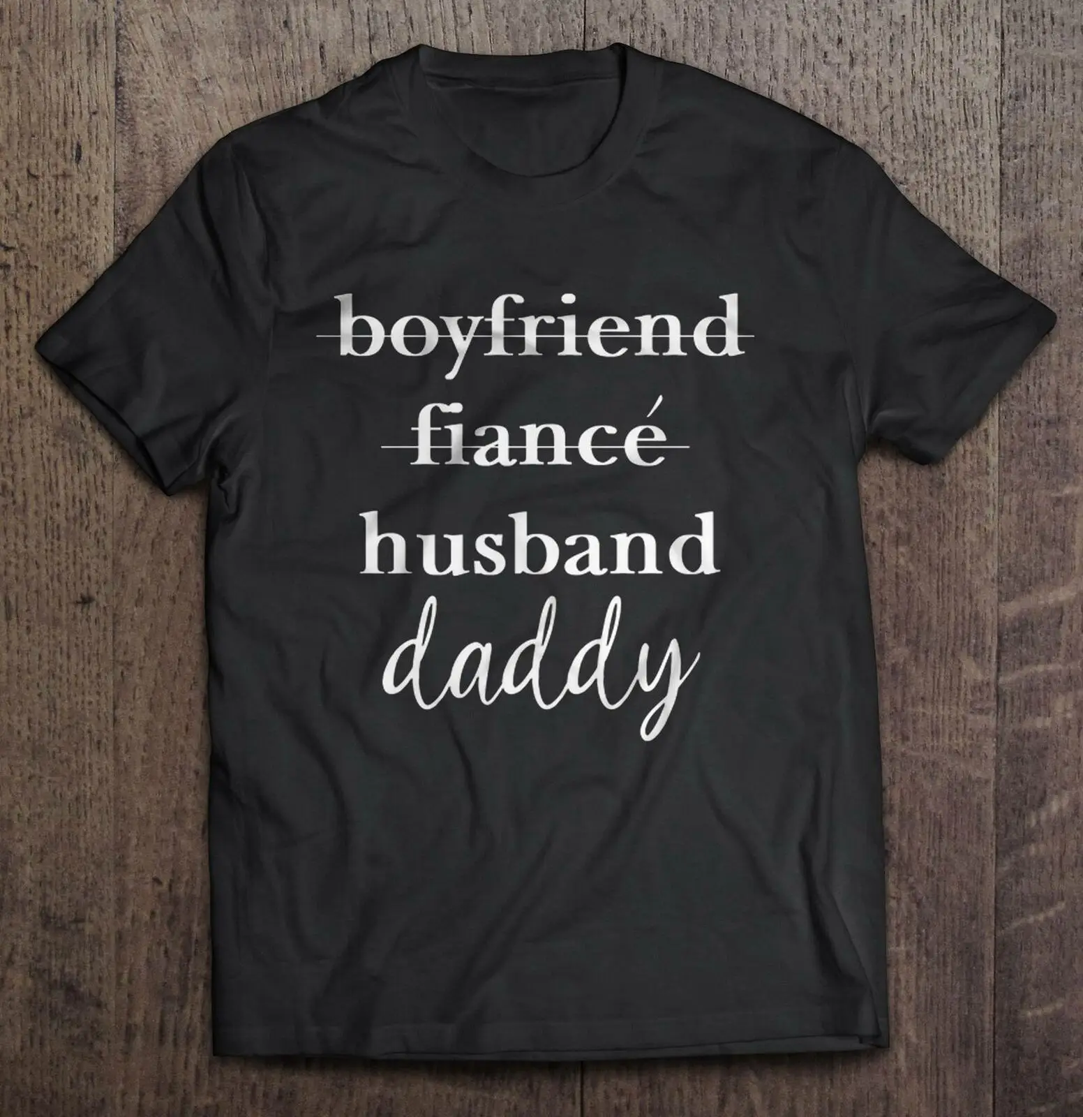 

Boyfriend Fiancee Husband Daddy Men T-Shirt S-3XL