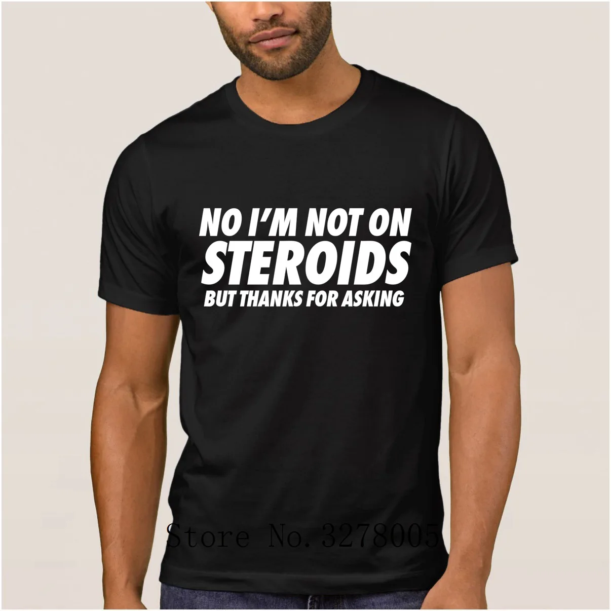 Белая футболка No I Am Not On Steroids но спасибо за вопрос новинка мужские футболки 2018