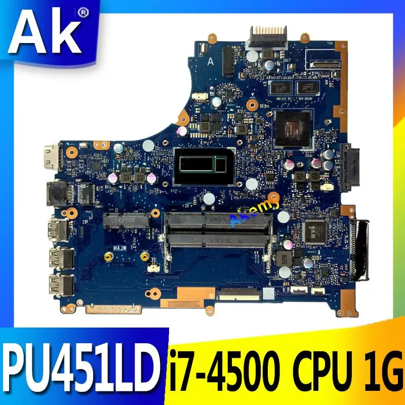 Материнская плата для ноутбука AK PU451LD PU451 PU451L стандартный процессор 1G