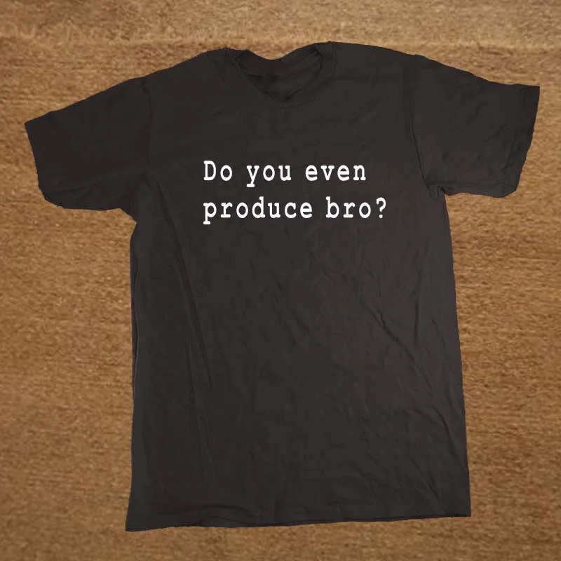 Вы Даже Производить DJ Футболка Новинка Смешно Тенниска Mens Clothing С Коротким